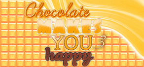 Chocolate makes you happy 3 cover art