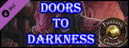 Fantasy Grounds - Doors to Darkness (CoC7E)