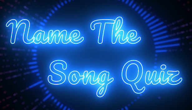 Name The Song Quiz on Steam