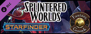 Fantasy Grounds - Starfinder RPG - Dead Suns AP 3: Splintered Worlds (SFRPG)