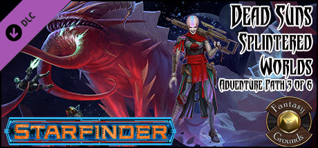 Fantasy Grounds - Starfinder RPG - Dead Suns AP 3: Splintered Worlds (SFRPG) cover art