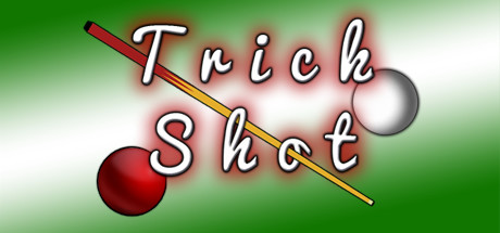 Trick Shot