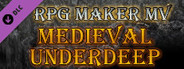 RPG Maker MV - Medieval: Underdeep