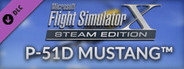 FSX Steam Edition: P-51D Mustang™ Add-On