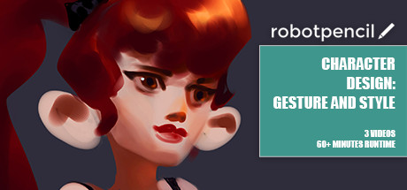 Robotpencil Presents: Character Design - Gesture & Style cover art