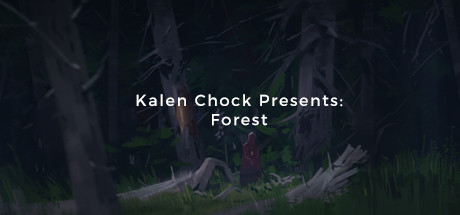 Kalen Chock Presents: Forest