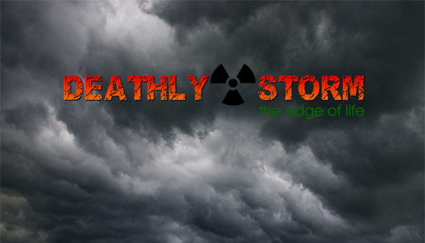 Deathly Storm The Edge Of Life On Steam