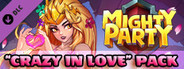 Mighty Party: Crazy in Love Pack