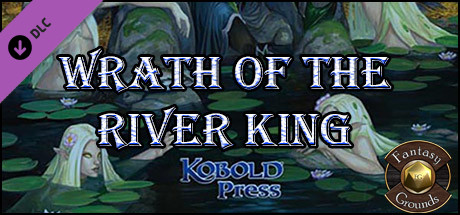 Fantasy Grounds - Wrath of River King (5E) cover art