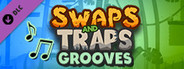 Swaps and Traps Grooves (Original Soundtrack)