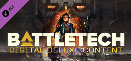 View BATTLETECH Digital Deluxe Content on IsThereAnyDeal