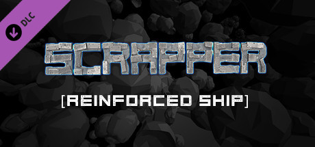 Scrapper - Reinforced Ship Set cover art