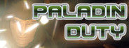 Paladin Duty - Knights and Blades