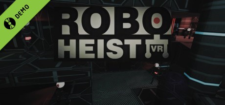 RoboHeist VR Demo cover art
