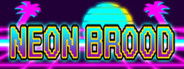 Neon Brood