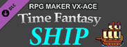RPG Maker VX Ace - Time Fantasy Ships