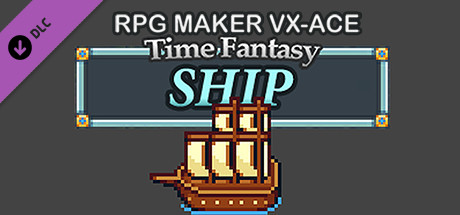RPG Maker VX Ace - Time Fantasy Ships cover art