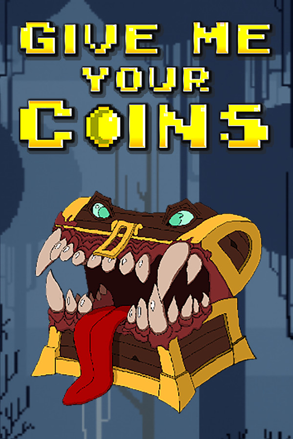 Give Me Your Coins for steam