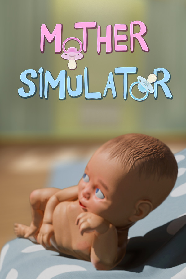 Mother Simulator for steam