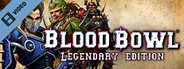 Blood Bowl Legendary Edition Trailer