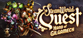 SteamWorld Quest: Hand of Gilgamech cover art