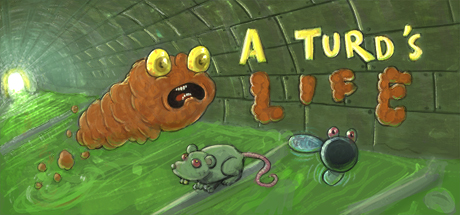 A Turd's Life