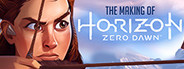 The Making of Horizon Zero Dawn