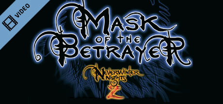 NWN2 - Mask of the Betrayer Trailer cover art