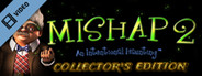Mishap 2 Intro Trailer
