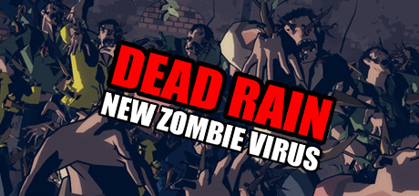 Dead Rain - New Zombie Virus cover art