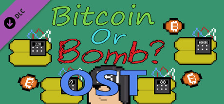 Bitcoin Or Bomb? - OST cover art