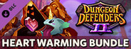 Dungeon Defenders II - Heartwarming Bundle