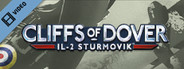 IL-2 Sturmovik - Cliffs of Dover Trailer