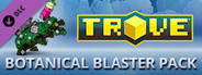 Trove - Botanical Blaster Pack