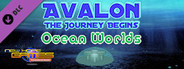 Avalon: The Journey Begins - Ocean Worlds