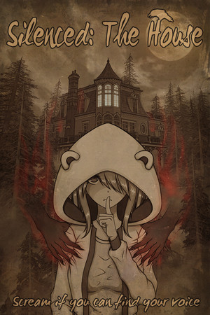 Silenced: The House