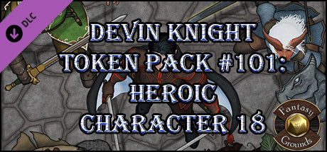 Fantasy Grounds - Devin Night Token Pack #101: Heroic Characters 18 (Token Pack) cover art