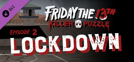 Friday the 13th: Killer Puzzle - Episode 2: Lockdown cover art
