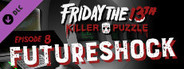 Friday the 13th: Killer Puzzle - Episode 8: Future Shock