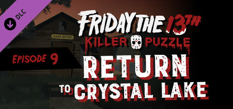 Friday the 13th: Killer Puzzle - Episode 9: Return to Crystal Lake cover art