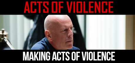 Acts of Violence: Making Acts of Violence cover art