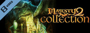 Majesty 2 Collection Trailer