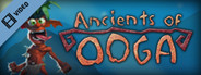 Ancients of Ooga Trailer