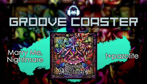 Groove Coaster Marry Me Nightmare On Steam - touhou bad apple roblox id