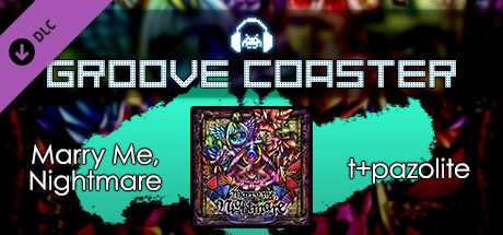 Groove Coaster - Marry me,Nightmare cover art