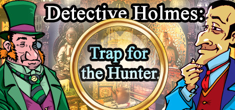 Detective Holmes: Trap for the Hunter cover art
