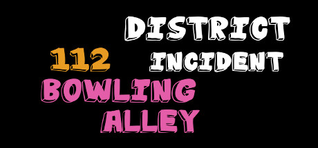 Boxart for District 112 Incident: Bowling Alley