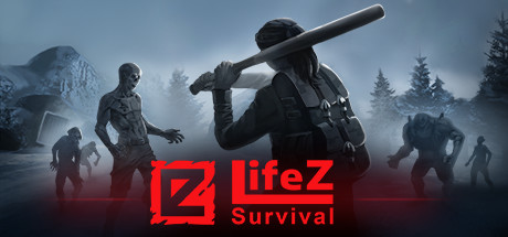 LifeZ - Survival