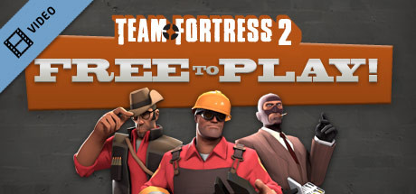 Team Fortress 2 Free to Play Trailer cover art