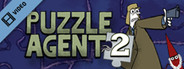 Puzzle Agent 2 Trailer